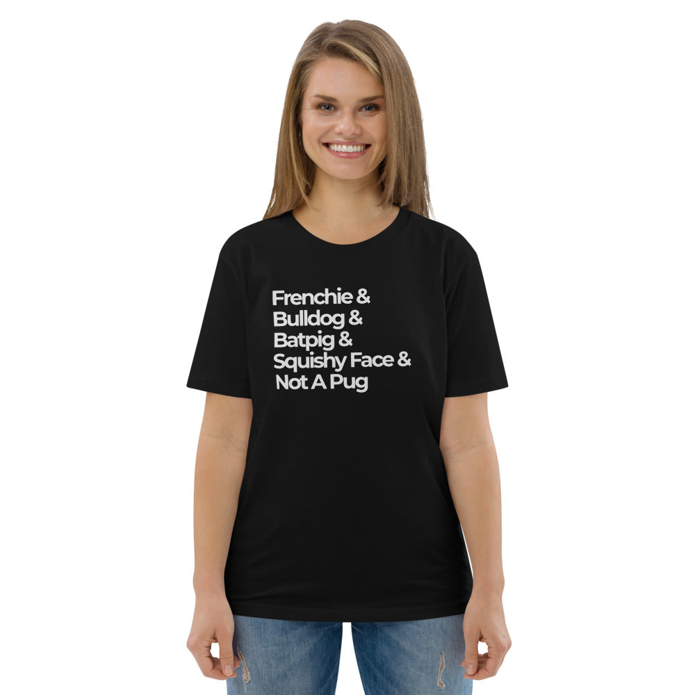 Frenchie & Not A Pug T-Shirt